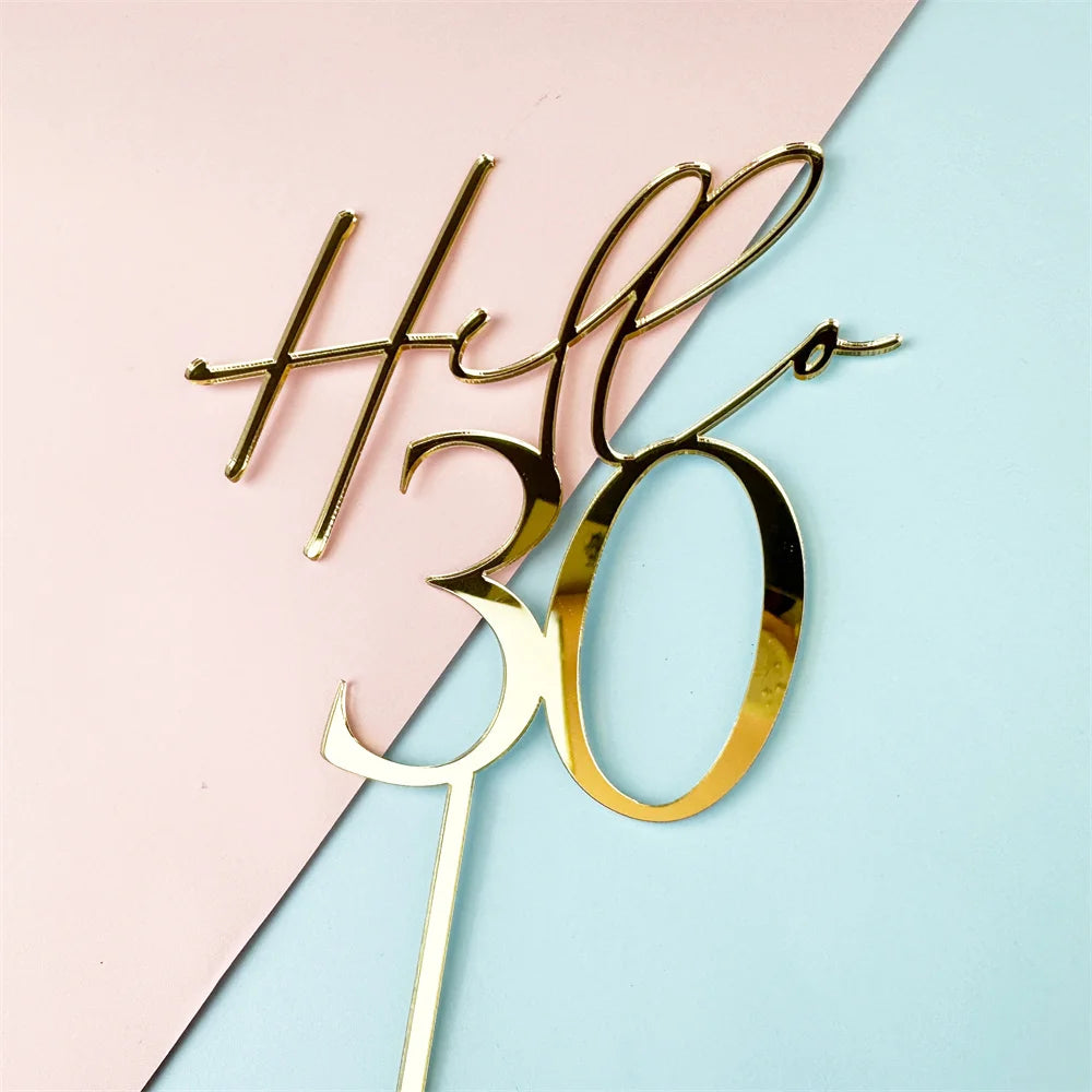 Hello 30-90 Acrylic Birthday Cape Topper